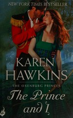 The prince and I / Karen Hawkins.