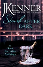 Stark after dark / J Kenner.