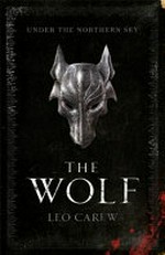 The wolf / Leo Carlew.