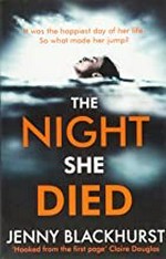 The night she died / Jenny Blackhurst.