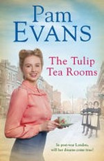 The Tulip Tearooms / Pamela Evans.