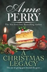 A Christmas legacy / Anne Perry.