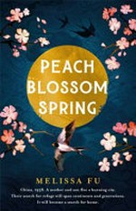 Peach blossom spring / Melissa Fu.