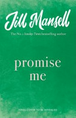 Promise me / Jill Mansell.