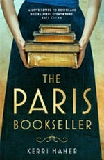 The Paris bookseller / Kerri Maher.