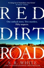Red dirt road / S. R. White.