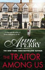 The traitor among us / Anne Perry.