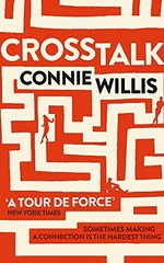 Crosstalk / Connie Willis.