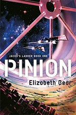 Pinion / Elizabeth Bear.