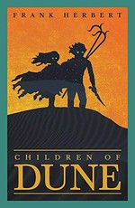 Children of Dune / Frank Herbert.
