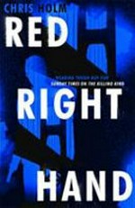 Red right hand / Chris Holm.