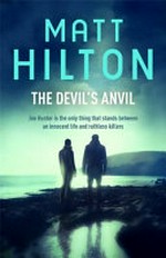 The devil's anvil / Matt Hilton.