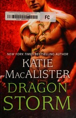 Dragon storm : a Dragon Fall novel / Katie MacAlister.