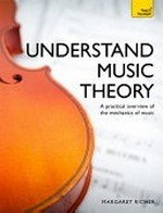 Understand music theory / Margaret Richer.