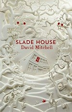 Slade house / David Mitchell.