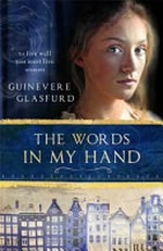 The words in my hand / Guinevere Glasfurd.