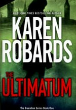 The ultimatum / Karen Robards.