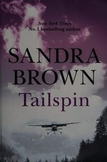 Tailspin / Sandra Brown.