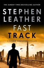 Fast track / Stephen Leather.