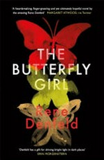 The butterfly girl / Rene Denfeld.