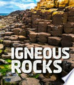 Igneous rocks / by Ava Sawyer.
