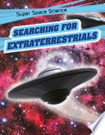 Searching for extraterrestrials / David Hawksett.