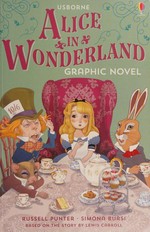 Alice in Wonderland / retold by Russell Punter ; based on the story by Lewis Carroll ; illustrated by Simona Bursi.