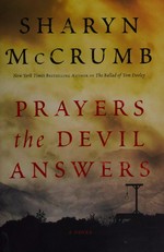 Prayers the devil answers : a novel / Sharyn McCrumb.