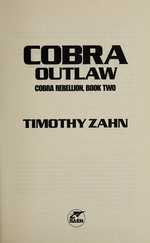 Cobra outlaw / Timothy Zahn.