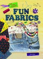 Fun fabrics / by Ruth Owen.