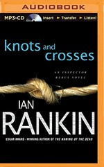 Knots and crosses / Ian Rankin.