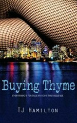 Buying Thyme / T. J. Hamilton.
