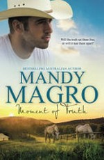 Moment of truth / Mandy Magro.