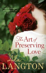 The art of preserving love / Ada Langton.