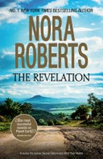 The revelation / Nora Roberts.