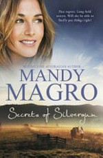 Secrets of Silvergum / Mandy Magro.