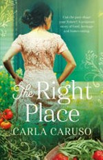 The right place / Carla Caruso.