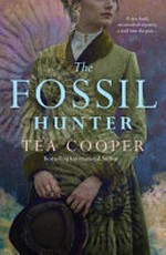The fossil hunter / Tea Cooper.