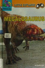 Megalosaurus / by Sally Lee.