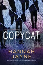 Copycat / Hannah Jayne.