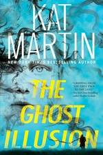 The ghost illusion / Kat Martin.