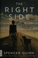 The right side : a novel / Spencer Quinn.