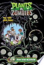 Plants vs. zombies. written by Paul Tobin ; art by Jacob Chabot ; colors by Matt J. Rainwater ; letters by Steve Dutro ; cover by Jacob Chabot. Boom boom mushroom /