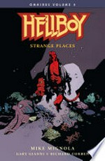 Hellboy omnibus. Mike Mignola, Richard Corben. Volume 2, Strange places /