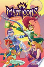 Mysticons. created by Sean Jara ; story and script by Kate Leth ; art by Megan Levens ; colors by Marissa Louise ; letters by Rachel Deering. Volume 2