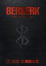 Berserk. by Kentaro Miura ; translation, Duane Johnson ; lettering and retouch, Dan Nakrosis with Studio Cutie. [Volume 4] /
