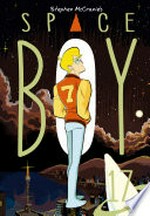Stephen McCranie's Space Boy. written and illustrated by Stephen McCranie. Volume 17 /