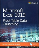 Microsoft Excel 2019 pivot table data crunching / Bill Jelen, Michael Alexander.