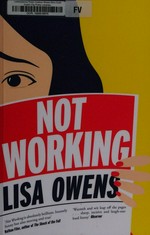Not working / Lisa Owens.