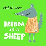 Brenda is a sheep / Morag Hood.